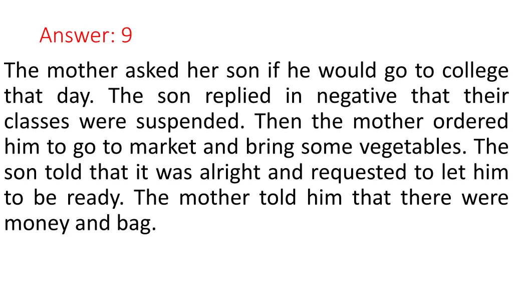 answer 9 the mother asked her son if he would