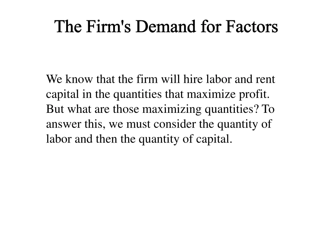 the firm s demand for factors