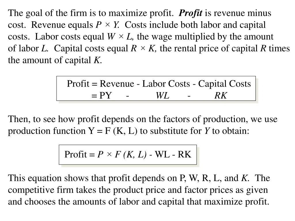 the goal of the firm is to maximize profit profit