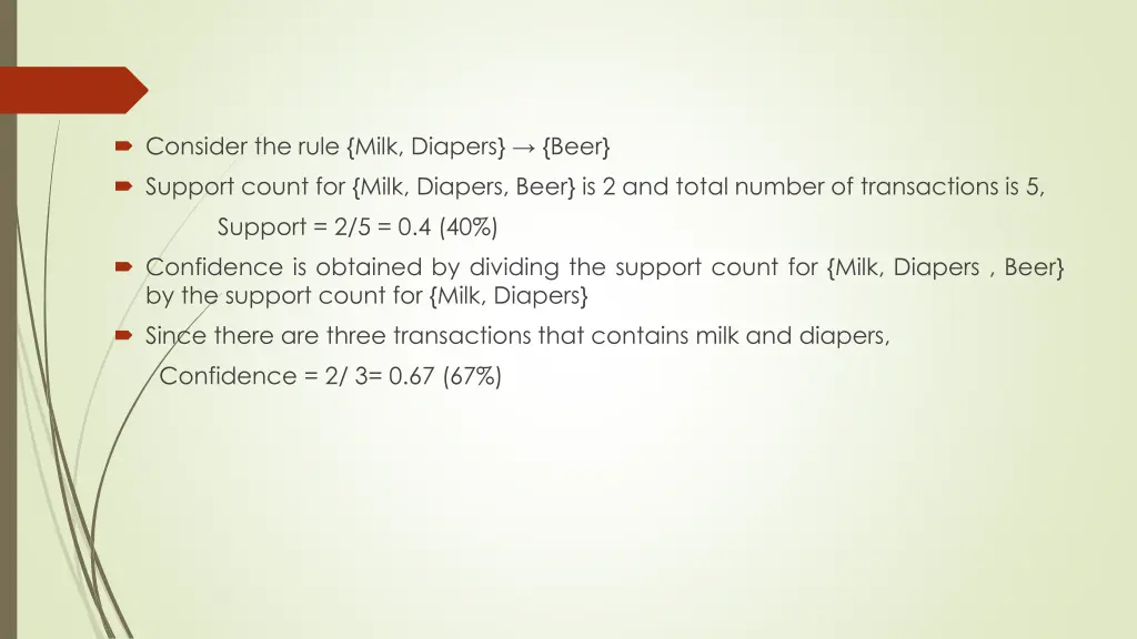 consider the rule milk diapers beer support count