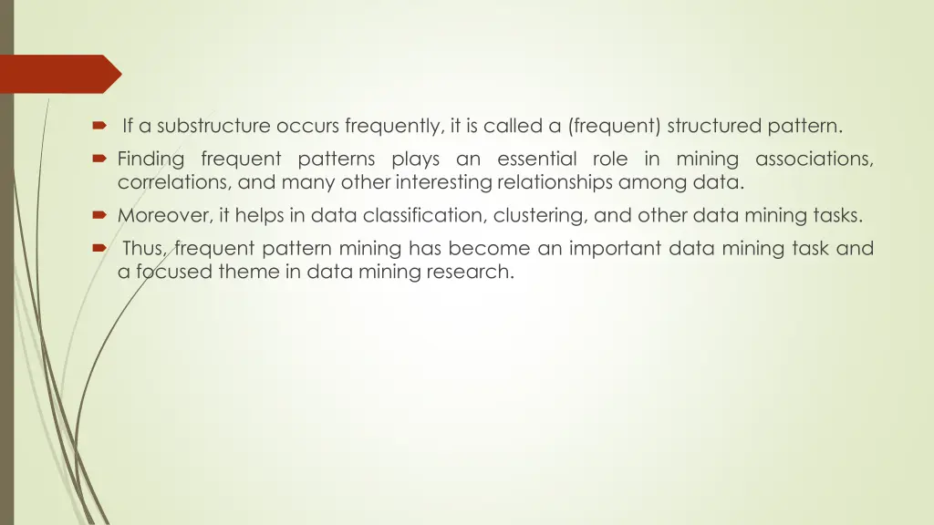 if a substructure occurs frequently it is called