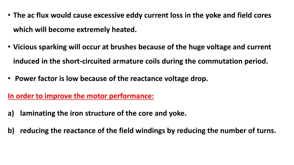 the ac flux would cause excessive eddy current