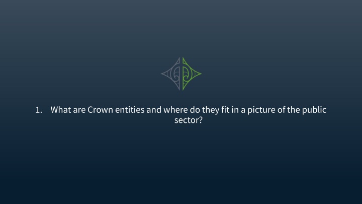 1 what are crown entities and where do they