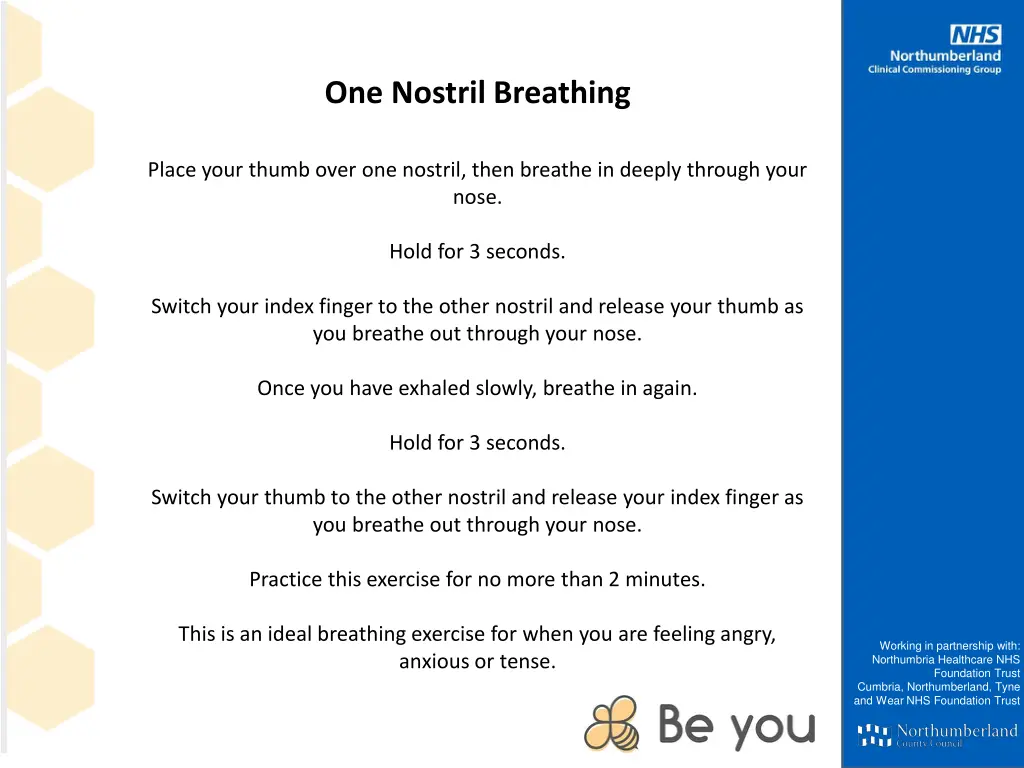 one nostril breathing