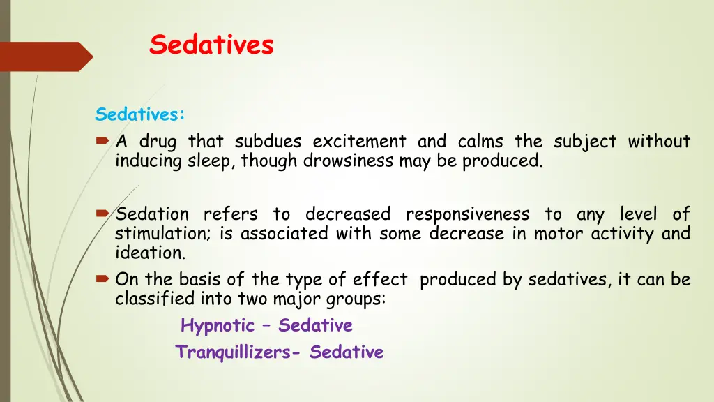 sedatives