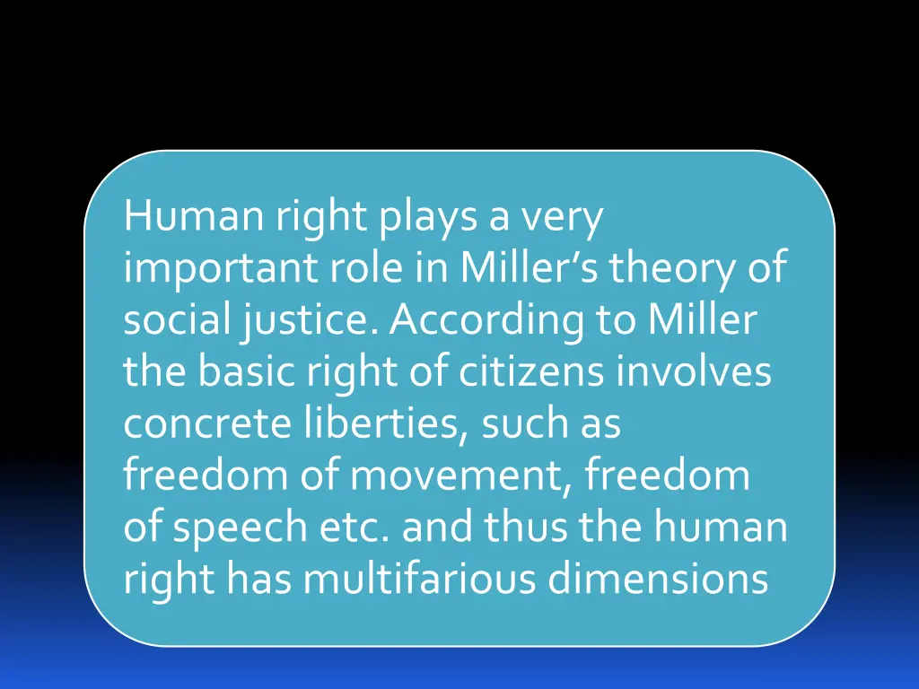 human right plays a very important role in miller