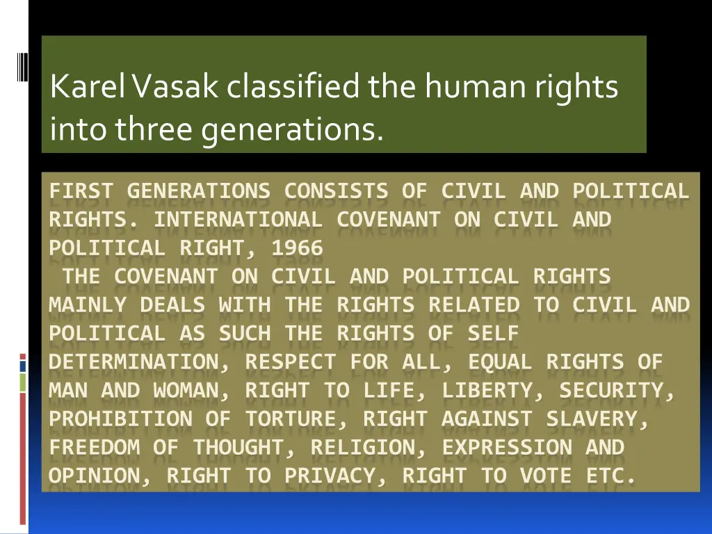 karel vasak classified the human rights into