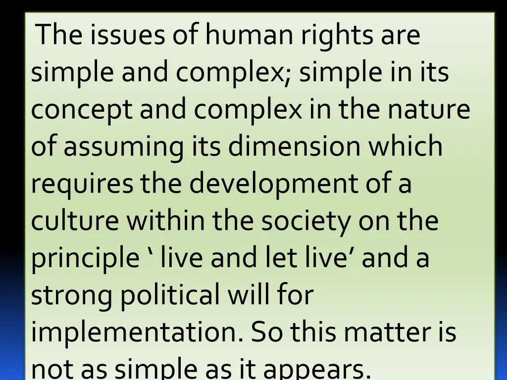 the issues of human rights are simple and complex