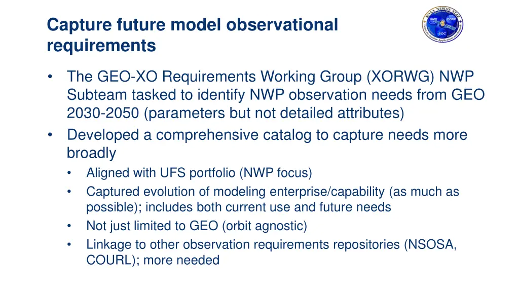 capture future model observational requirements