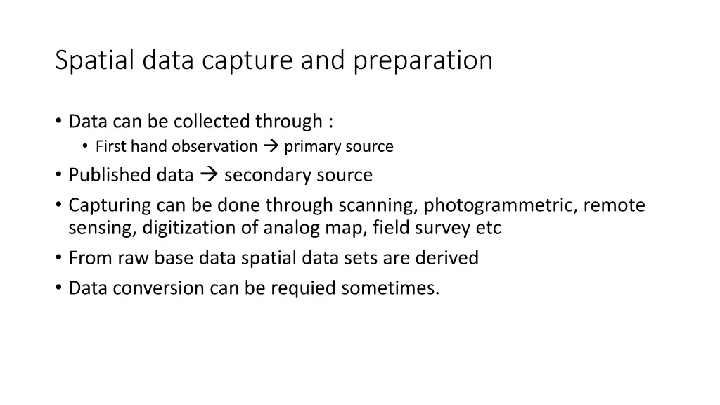 spatial data capture and preparation