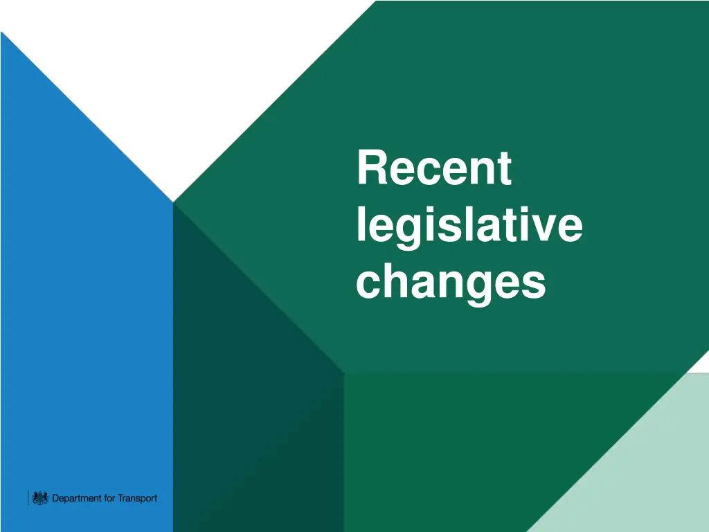 recent legislative changes