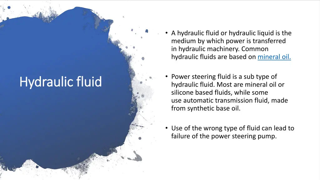 a hydraulic fluid or hydraulic liquid