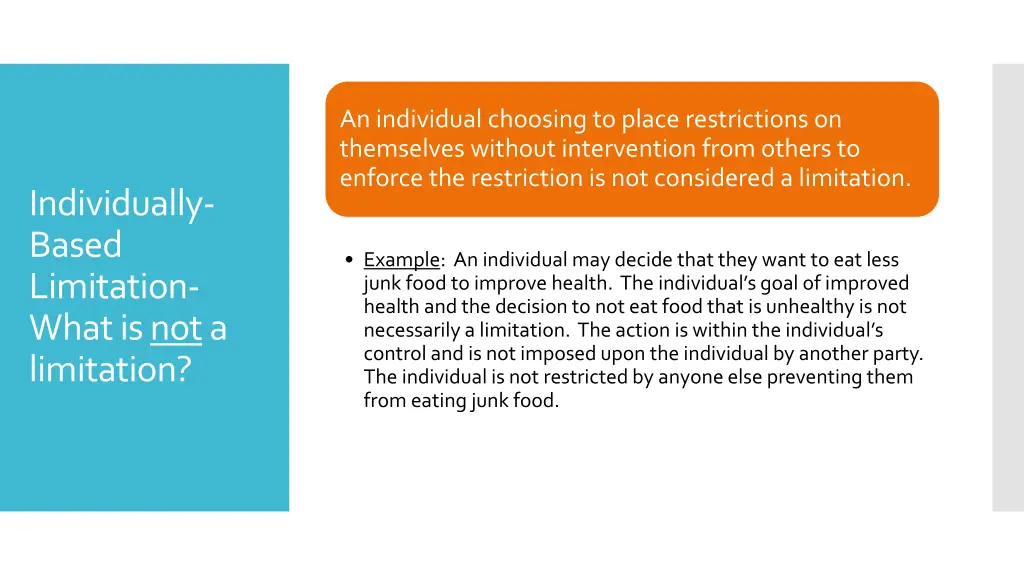 an individual choosing to place restrictions