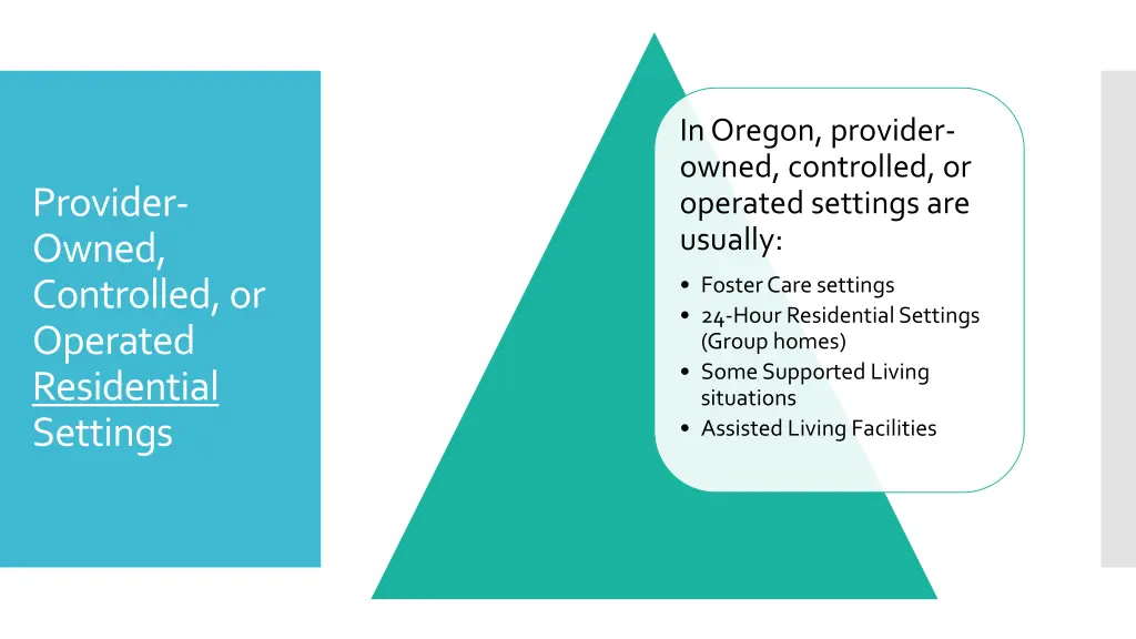 in oregon provider owned controlled or operated