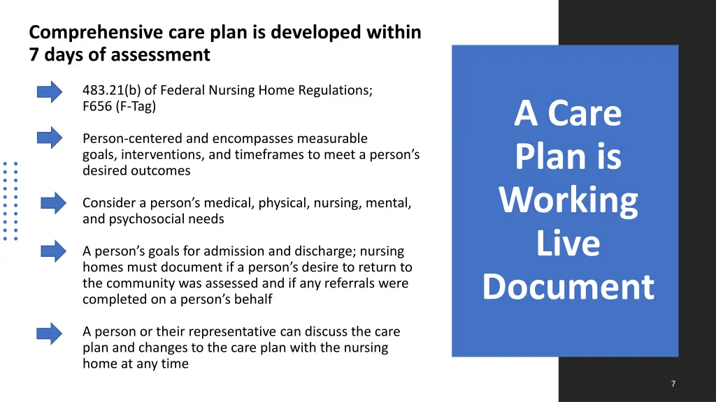 comprehensive care plan is developed within