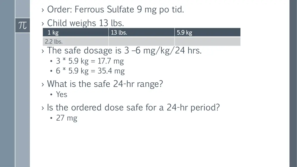 order ferrous sulfate 9 mg po tid child weighs