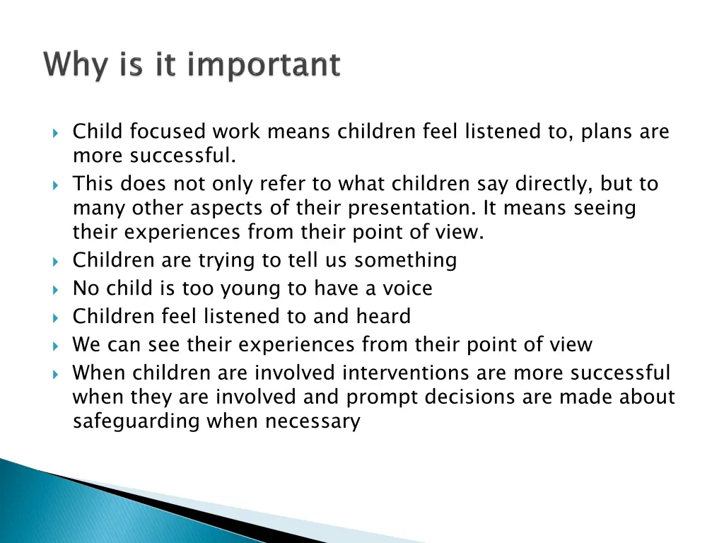 child focused work means children feel listened