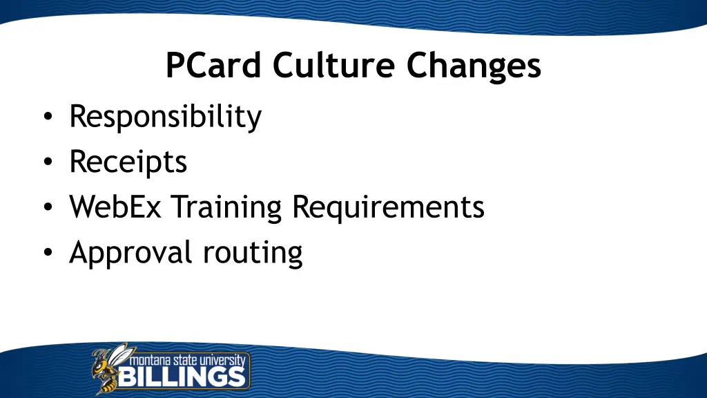 pcard culture changes responsibility receipts