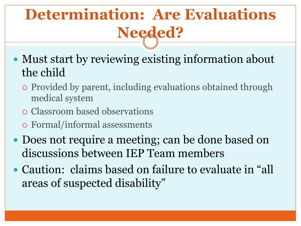 determination are evaluations needed