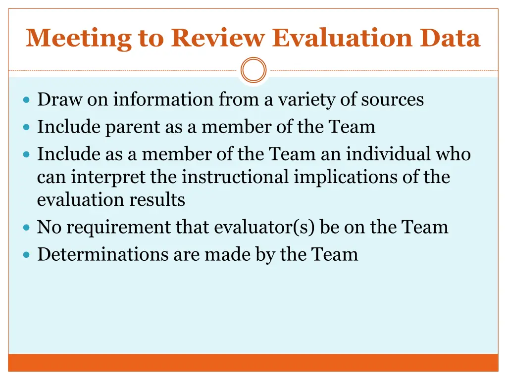 meeting to review evaluation data