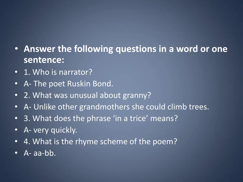 answer the following questions in a word