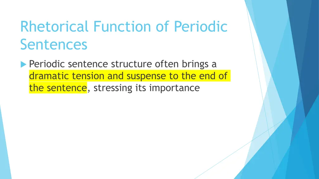 rhetorical function of periodic sentences