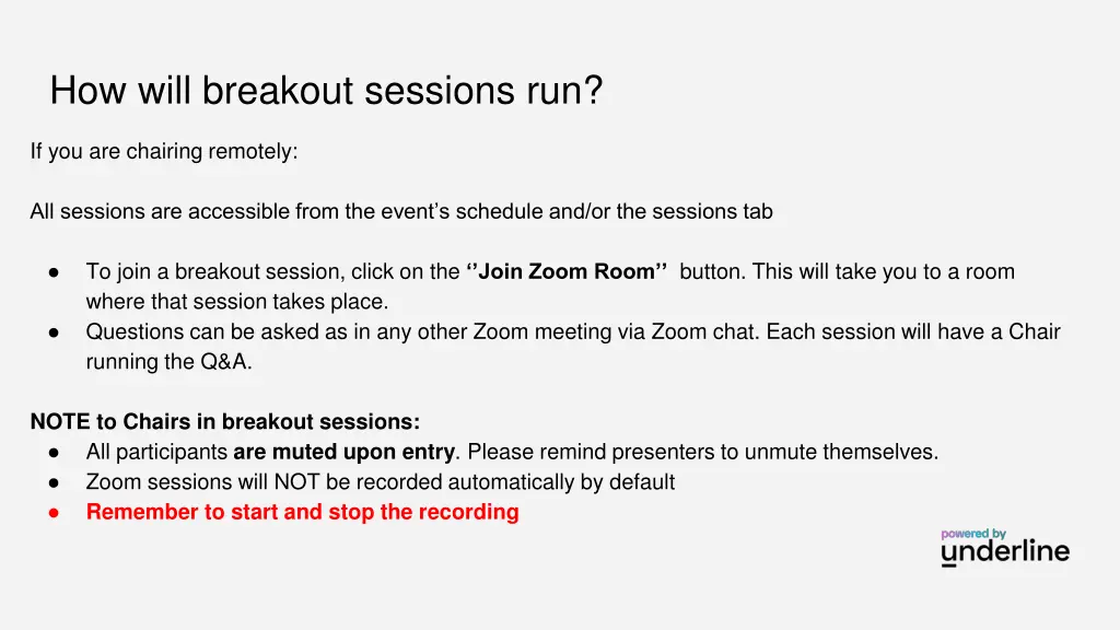 how will breakout sessions run