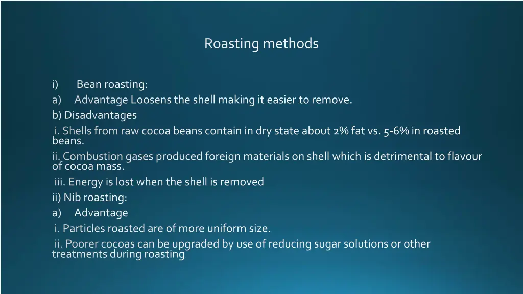 roasting methods