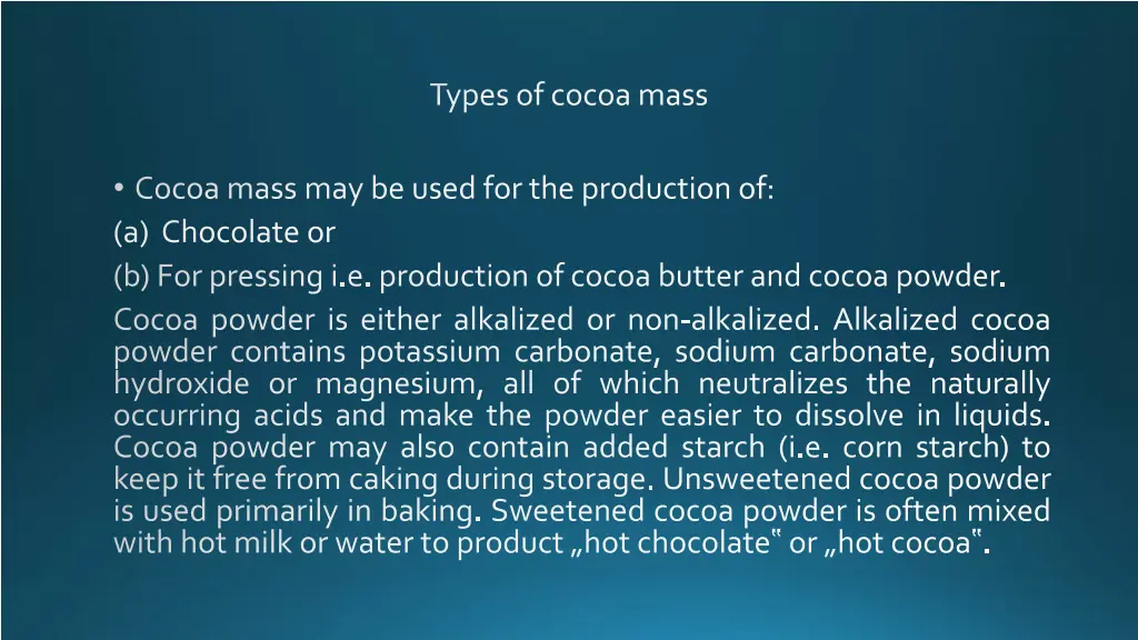 types of cocoa mass