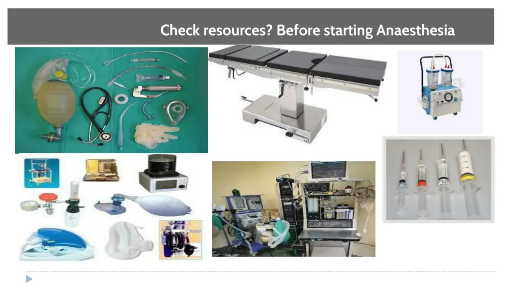 check resources before starting anaesthesia