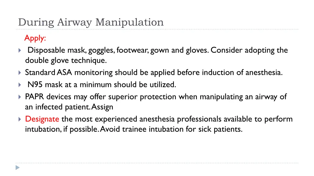 during airway manipulation