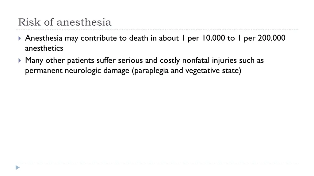 risk of anesthesia