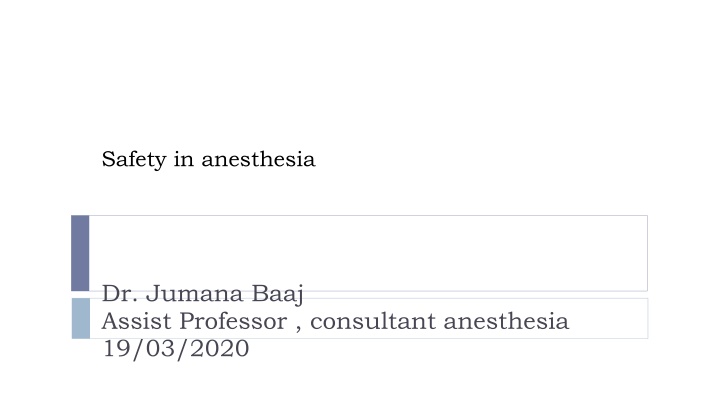 safety in anesthesia