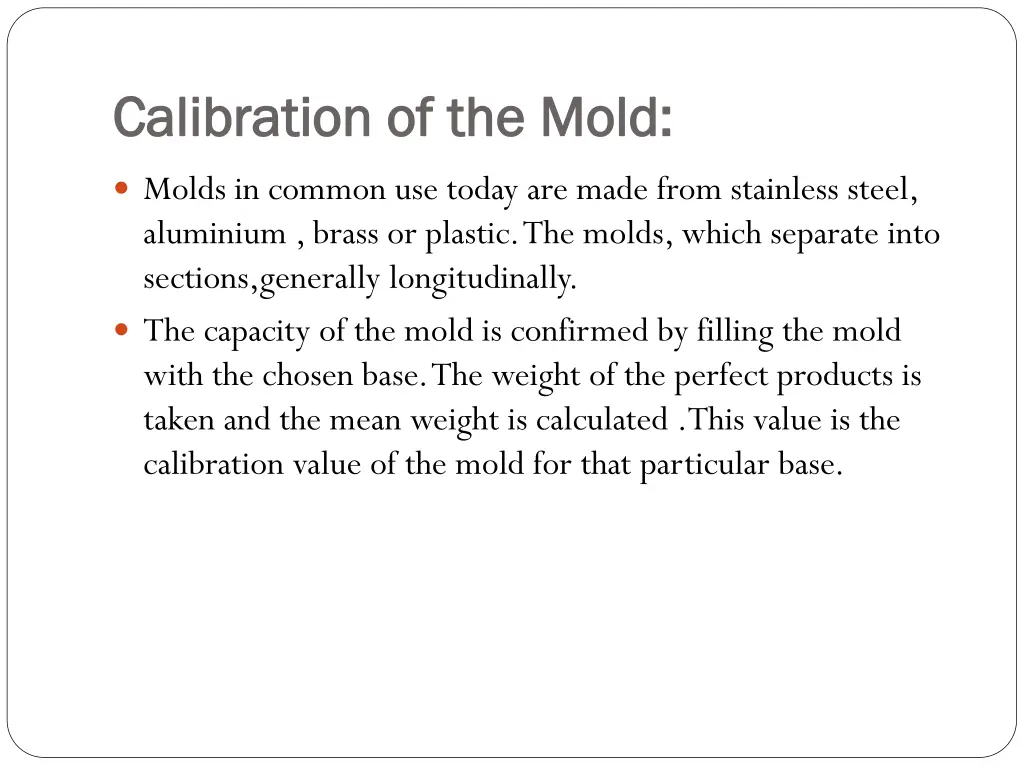 calibration of the mold calibration of the mold