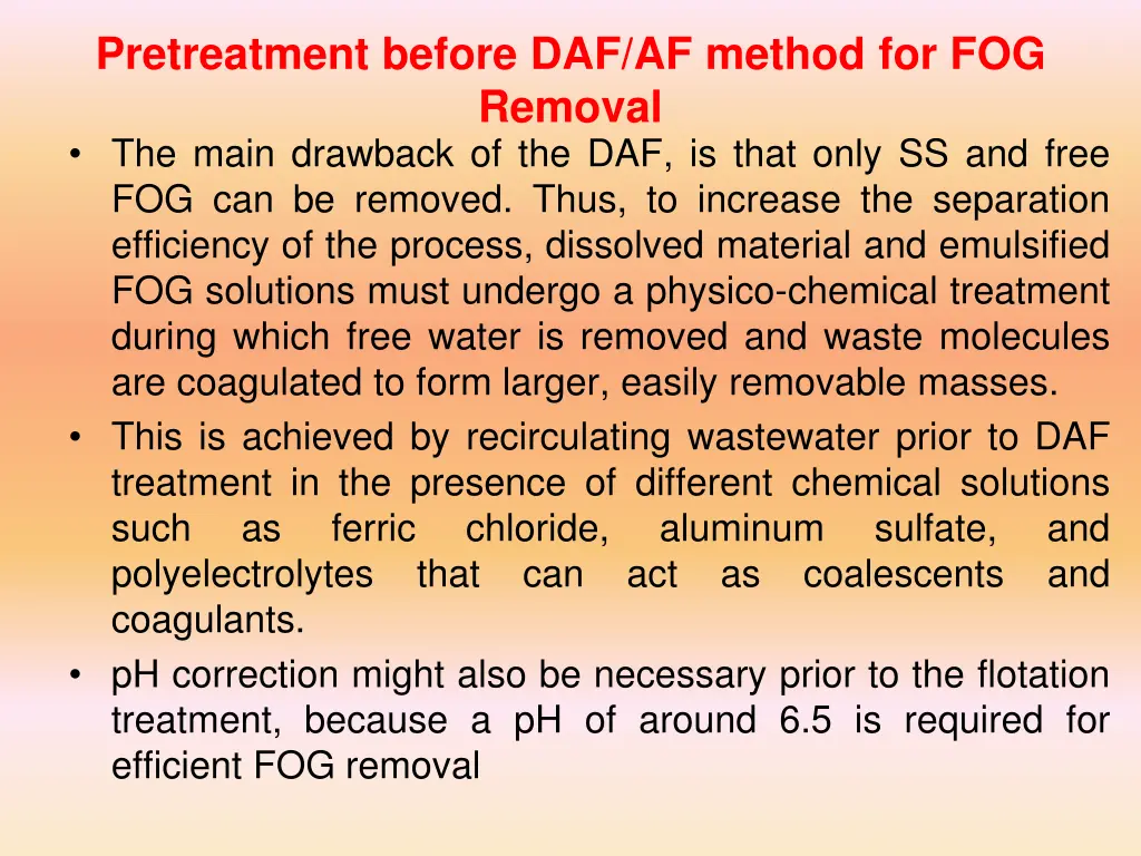 pretreatment before daf af method for fog removal