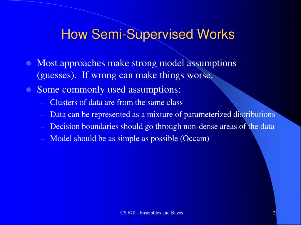 how semi supervised works