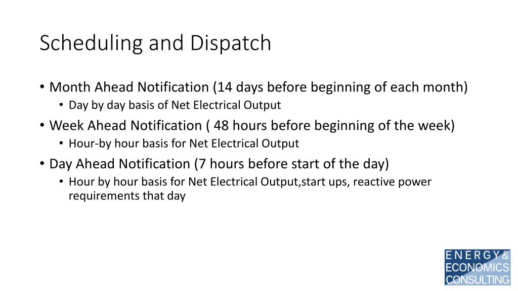 scheduling and dispatch