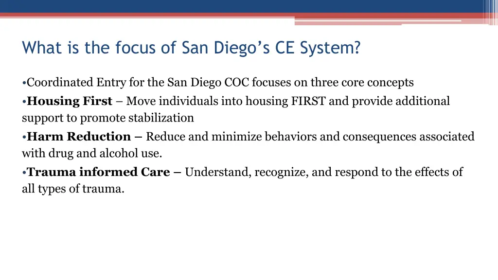 what is the focus of san diego s ce system