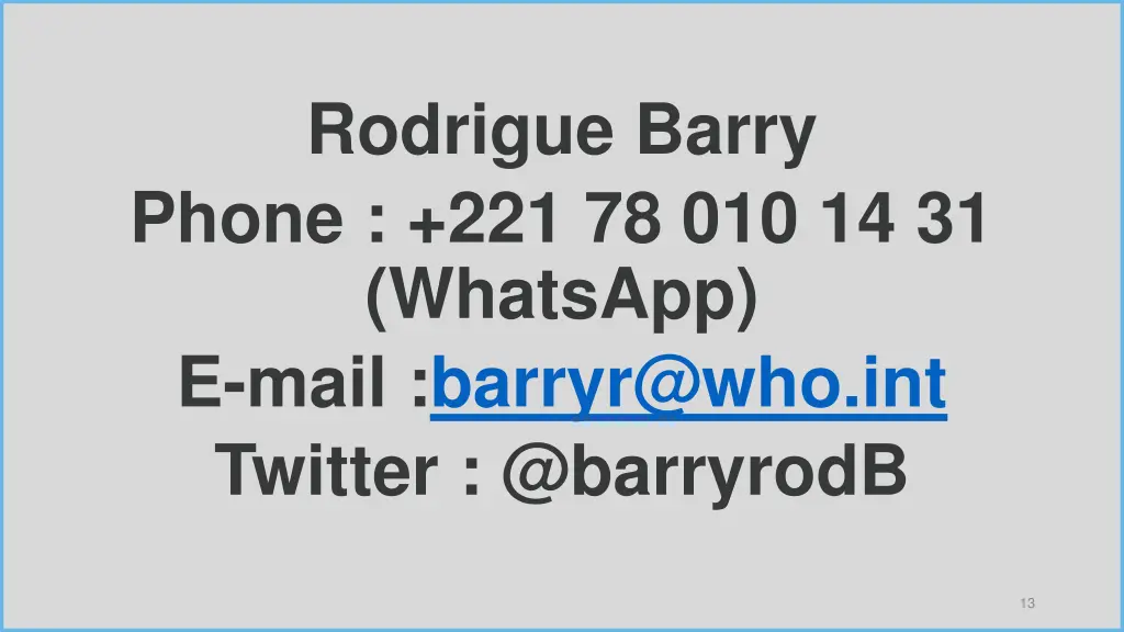 rodrigue barry phone 221 78 010 14 31 whatsapp