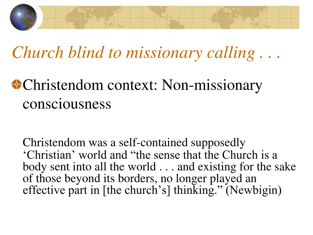 church blind to missionary calling