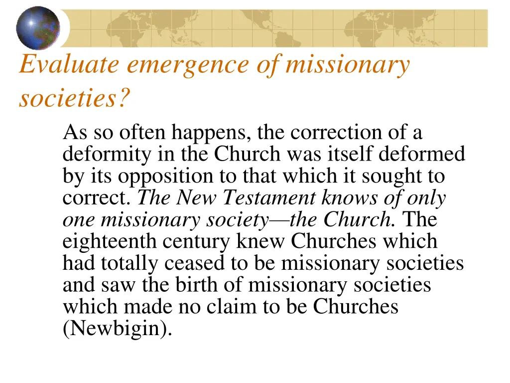 evaluate emergence of missionary societies