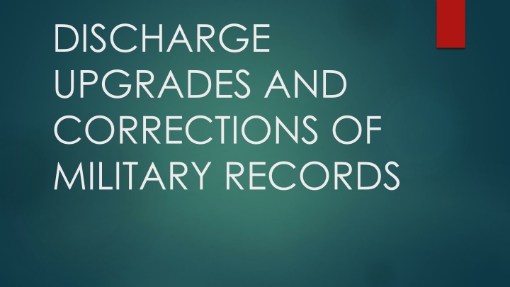 discharge upgrades and corrections of military