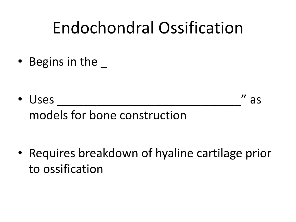 endochondral ossification