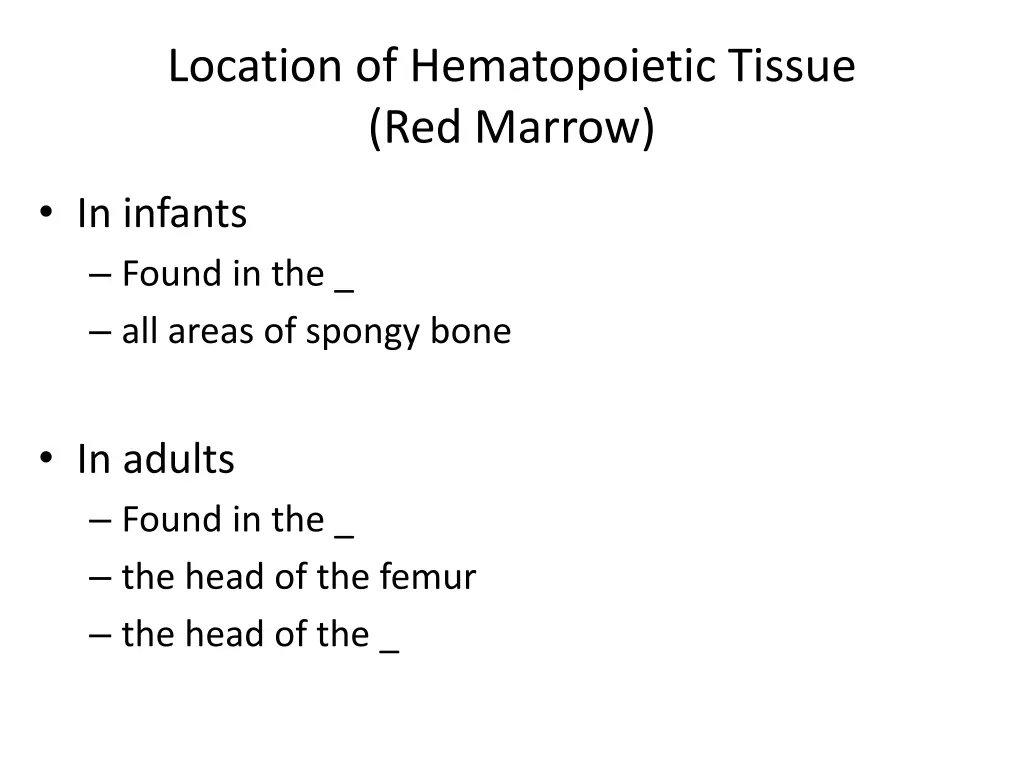 location of hematopoietic tissue red marrow