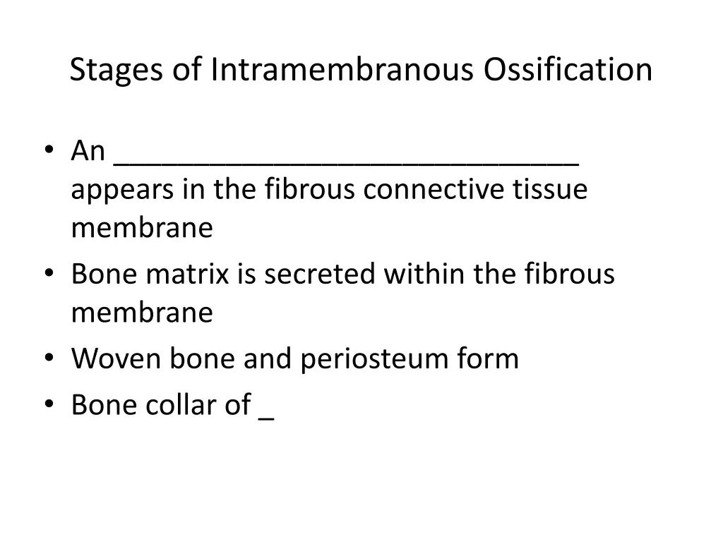 stages of intramembranous ossification