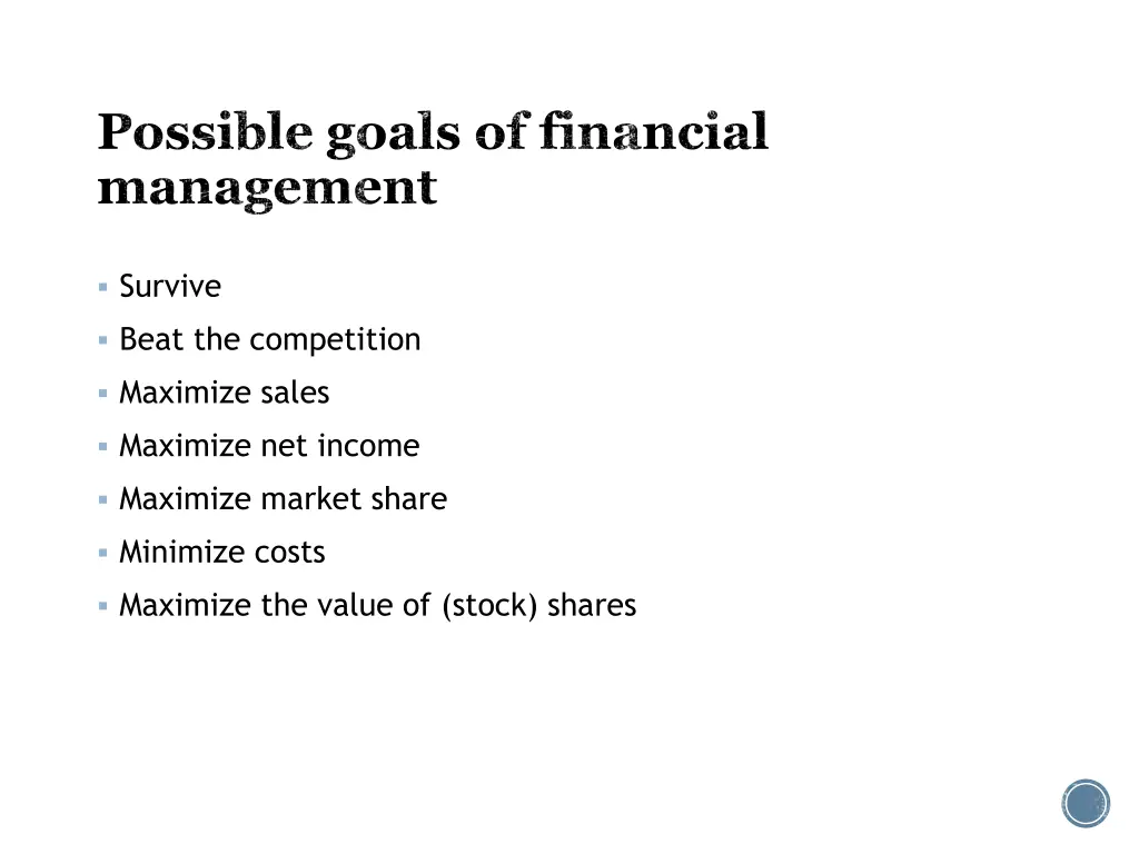 possible goals of financial management