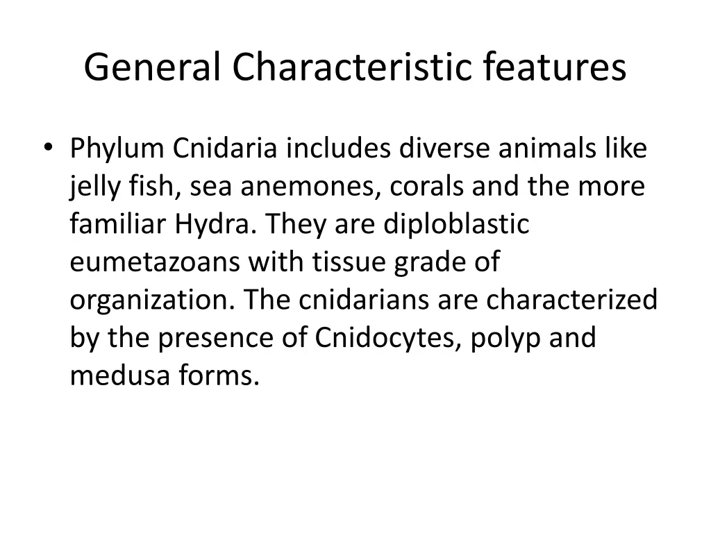 general characteristic features