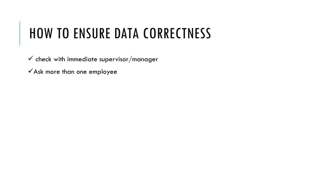 how to ensure data correctness