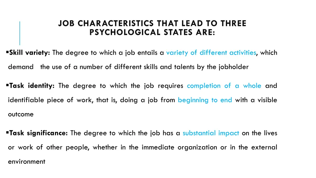 job characteristics that lead to three