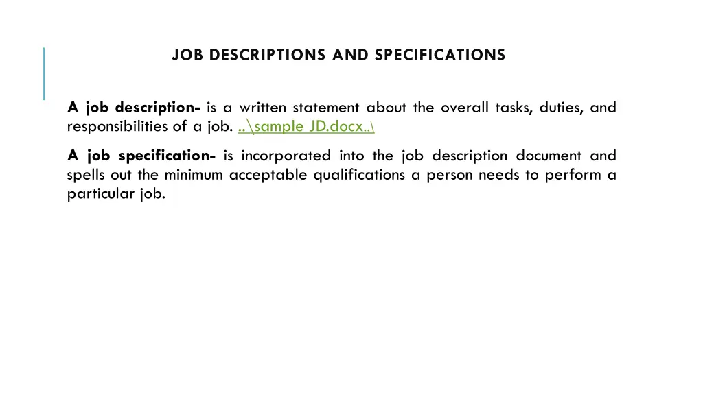 job descriptions and specifications